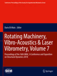 Rotating Machinery, Vibro-Acoustics & Laser Vibrometry, Volume 7 : Proceedings of the 36th IMAC, a Conference and Exposition on Structural Dynamics 2018 (Conference Proceedings of the Society for Experimental Mechanics Series)