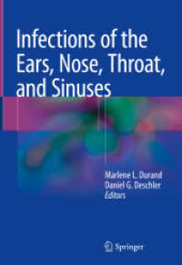 Infections of the Ears, Nose, Throat, and Sinuses （1st ed. 2018. 2018. xix, 404 S. XIX, 404 p. 127 illus., 102 illus. in）