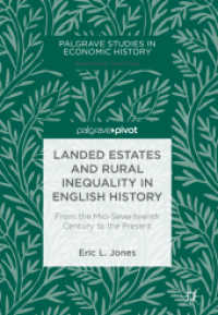 Landed Estates and Rural Inequality in English History : From the Mid-Seventeenth Century to the Present (Palgrave Studies in Economic History)