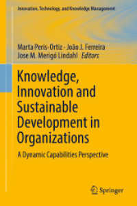 Knowledge, Innovation and Sustainable Development in Organizations : A Dynamic Capabilities Perspective (Innovation, Technology, and Knowledge Management)