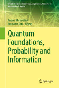 Quantum Foundations, Probability and Information (Steam-h: Science, Technology, Engineering, Agriculture, Mathematics & Health)