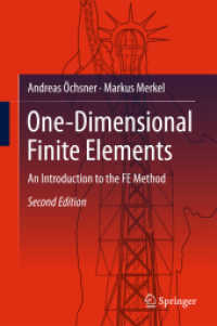 一次元有限要素法（テキスト・第2版）<br>One-Dimensional Finite Elements : An Introduction to the FE Method （2ND）