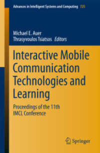 Interactive Mobile Communication Technologies and Learning : Proceedings of the 11th IMCL Conference (Advances in Intelligent Systems and Computing)