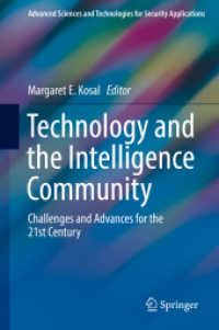 Technology and the Intelligence Community : Challenges and Advances for the 21st Century (Advanced Sciences and Technologies for Security Applications)