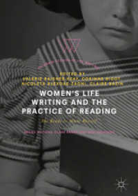 Women's Life Writing and the Practice of Reading : She Reads to Write Herself (Palgrave Studies in Life Writing)