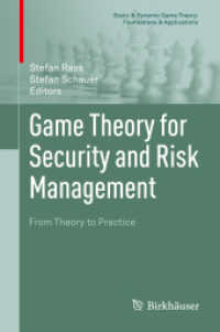 セキュリティとリスク管理のためのゲーム理論：理論から実践へ<br>Game Theory for Security and Risk Management : From Theory to Practice (Static & Dynamic Game Theory: Foundations & Applications)