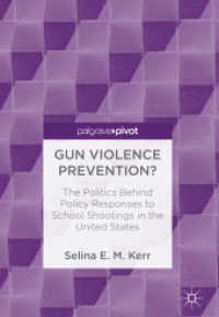 Gun Violence Prevention? : The Politics Behind Policy Responses to School Shootings in the United States
