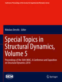 Special Topics in Structural Dynamics, Volume 5 : Proceedings of the 36th IMAC, a Conference and Exposition on Structural Dynamics 2018 (Conference Proceedings of the Society for Experimental Mechanics Series)