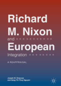 Richard M. Nixon and European Integration : A Reappraisal （2018）