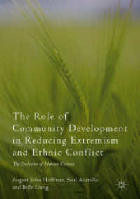 The Role of Community Development in Reducing Extremism and Ethnic Conflict : The Evolution of Human Contact （2018）