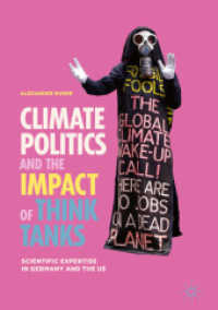 Climate Politics and the Impact of Think Tanks : Scientific Expertise in Germany and the US （2018）