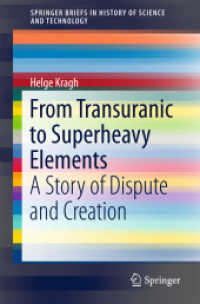 From Transuranic to Superheavy Elements : A Story of Dispute and Creation (Springerbriefs in History of Science and Technology)