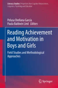 Reading Achievement and Motivation in Boys and Girls : Field Studies and Methodological Approaches (Literacy Studies) （2018）