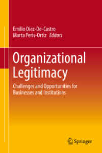 Organizational Legitimacy : Challenges and Opportunities for Businesses and Institutions （2018）