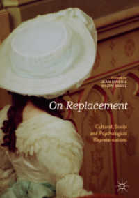 On Replacement : Cultural, Social and Psychological Representations （2018）