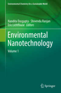 Environmental Nanotechnology : Volume 1 (Environmental Chemistry for a Sustainable World)