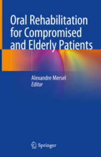 Oral Rehabilitation for Compromised and Elderly Patients （2019）