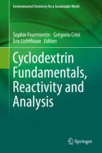 Cyclodextrin Fundamentals, Reactivity and Analysis (Environmental Chemistry for a Sustainable World)