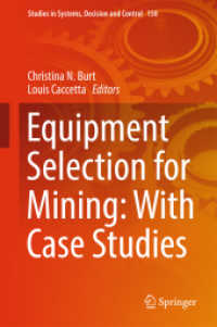 Equipment Selection for Mining: with Case Studies (Studies in Systems, Decision and Control)