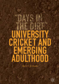 University Cricket and Emerging Adulthood : 'Days in the Dirt' （2018）