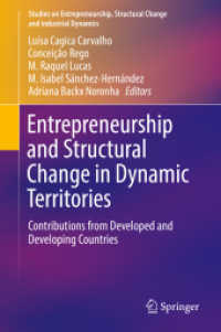 Entrepreneurship and Structural Change in Dynamic Territories : Contributions from Developed and Developing Countries (Studies on Entrepreneurship, Structural Change and Industrial Dynamics)