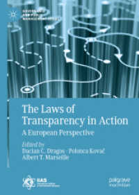The Laws of Transparency in Action : A European Perspective (Governance and Public Management) （2019）