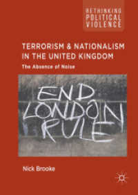 Terrorism and Nationalism in the United Kingdom : The Absence of Noise (Rethinking Political Violence)