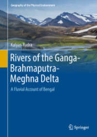 Rivers of the Ganga-Brahmaputra-Meghna Delta : A Fluvial Account of Bengal (Geography of the Physical Environment) （2018）