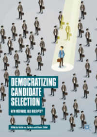 Democratizing Candidate Selection : New Methods, Old Receipts? （2018）