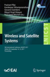 Wireless and Satellite Systems : 9th International Conference, WiSATS 2017, Oxford, UK, September 14-15, 2017, Proceedings (Lecture Notes of the Institute for Computer Sciences, Social Informatics and Telecommunications Engineering)