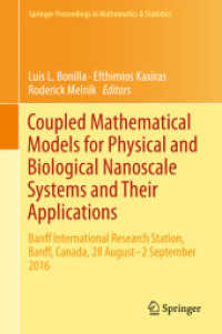 Coupled Mathematical Models for Physical and Biological Nanoscale Systems and Their Applications : Banff International Research Station, Banff, Canada, 28 August - 2 September 2016 (Springer Proceedings in Mathematics & Statistics)