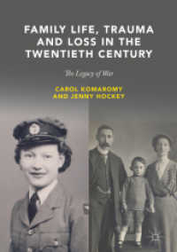 Family Life, Trauma and Loss in the Twentieth Century : The Legacy of War