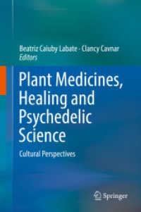 Plant Medicines, Healing and Psychedelic Science : Cultural Perspectives
