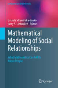 Mathematical Modeling of Social Relationships : What Mathematics Can Tell Us about People (Computational Social Sciences)