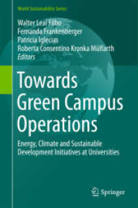 Towards Green Campus Operations : Energy, Climate and Sustainable Development Initiatives at Universities (World Sustainability Series) （2018）