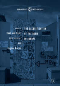 The Securitization of the Roma in Europe (Human Rights Interventions) （2019）