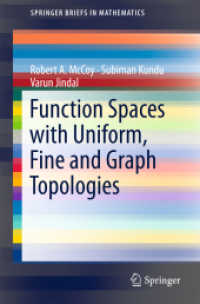 Function Spaces with Uniform, Fine and Graph Topologies (Springerbriefs in Mathematics) （2018）