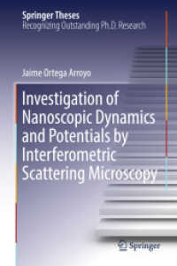 Investigation of Nanoscopic Dynamics and Potentials by Interferometric Scattering Microscopy (Springer Theses) （2018）