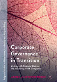 Corporate Governance in Transition : Dealing with Financial Distress and Insolvency in UK Companies (Palgrave Studies in Governance, Leadership and Responsibility)