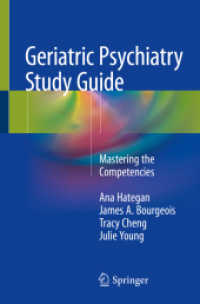 老年精神医学研修ガイド<br>Geriatric Psychiatry Study Guide : Mastering the Competencies