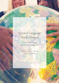 Second Language Study Abroad : Programming, Pedagogy, and Participant Engagement （2018）