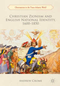 Christian Zionism and English National Identity, 1600-1850 (Christianities in the Trans-atlantic World)