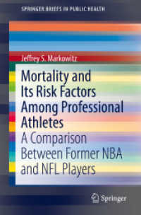 Mortality and Its Risk Factors among Professional Athletes : A Comparison between Former NBA and NFL Players (Springerbriefs in Public Health)