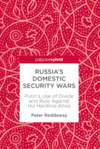 Russia's Domestic Security Wars : Putin's Use of Divide and Rule against His Hardline Allies