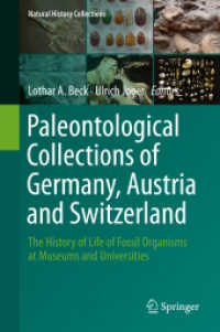 Paleontological Collections of Germany, Austria and Switzerland : The History of Life of Fossil Organisms at Museums and Universities (Natural History Collections)