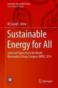 世界再生可能エネルギー会議（WREC）2016論文集<br>Sustainable Energy for All : Selected Papers from the World Renewable Energy Congress Wrec 2016 (Innovative Renewable Energy)