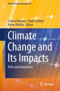 Climate Change and Its Impacts : Risks and Inequalities (Climate Change Management) （2018）