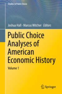 Public Choice Analyses of American Economic History : Volume 1 (Studies in Public Choice)