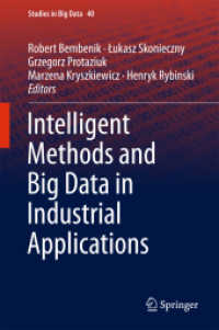 Intelligent Methods and Big Data in Industrial Applications (Studies in Big Data)