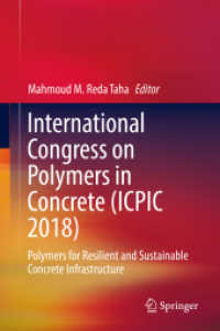 International Congress on Polymers in Concrete (ICPIC 2018) : Polymers for Resilient and Sustainable Concrete Infrastructure （2018）